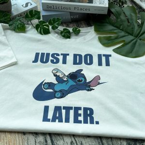 Just Do It Later Stitch Shirt