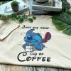 Just One More Cup Of Coffee Stitch Shirt