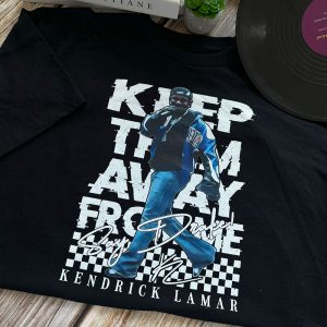 Kendrick Lamar Say Drake Shirt